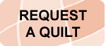 Request a quilt